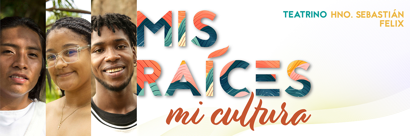 TEATRINO - MIS RAÍCES, MI CULTURA TEATRINO - MIS RAÍCES, MI CULTURA