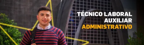 Técnico laboral auxiliar administrativo
