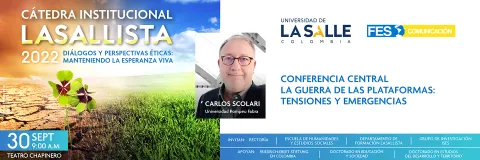 La guerra de las plataformas, el tema de la Cátedra Lasallista