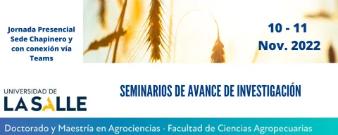 Agrociencias (Seminarios de Socialización del Doctorado y Maestría en Agrociencias 2022)
