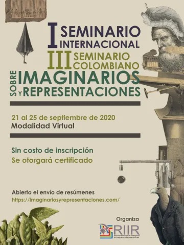 I Seminario Internacional y III Seminario Colombiano sobre imaginarios y representaciones