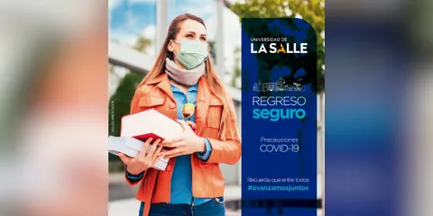 Conoce el Protocolo de regreso seguro a Unisalle