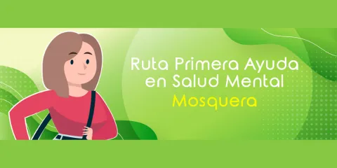 Primera ayuda en salud mental Mosquera