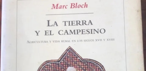 Foto del libro "La tierra y el campesino: agricultura y vida rural en los siglos XVII y XVIII" (Marc Bloch, 2002).
