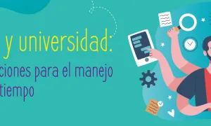 Entre el trabajo y la Universidad: Recomendaciones para el manejo del tiempo