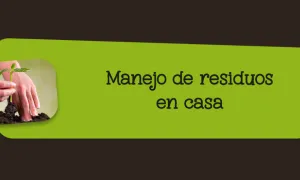 Manejo de residuos en casa