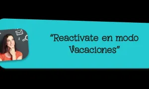 "Reactivate en modo vacaciones"