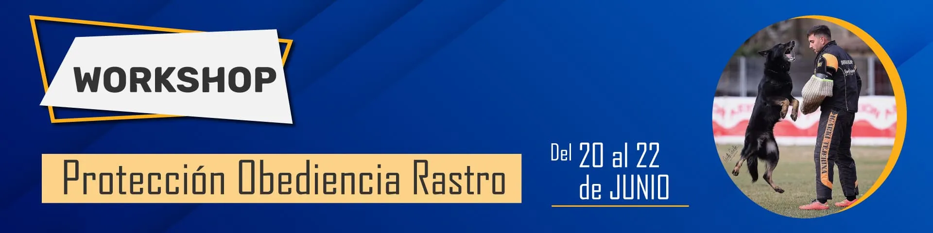 Workshop Protección Obediencia y rastro