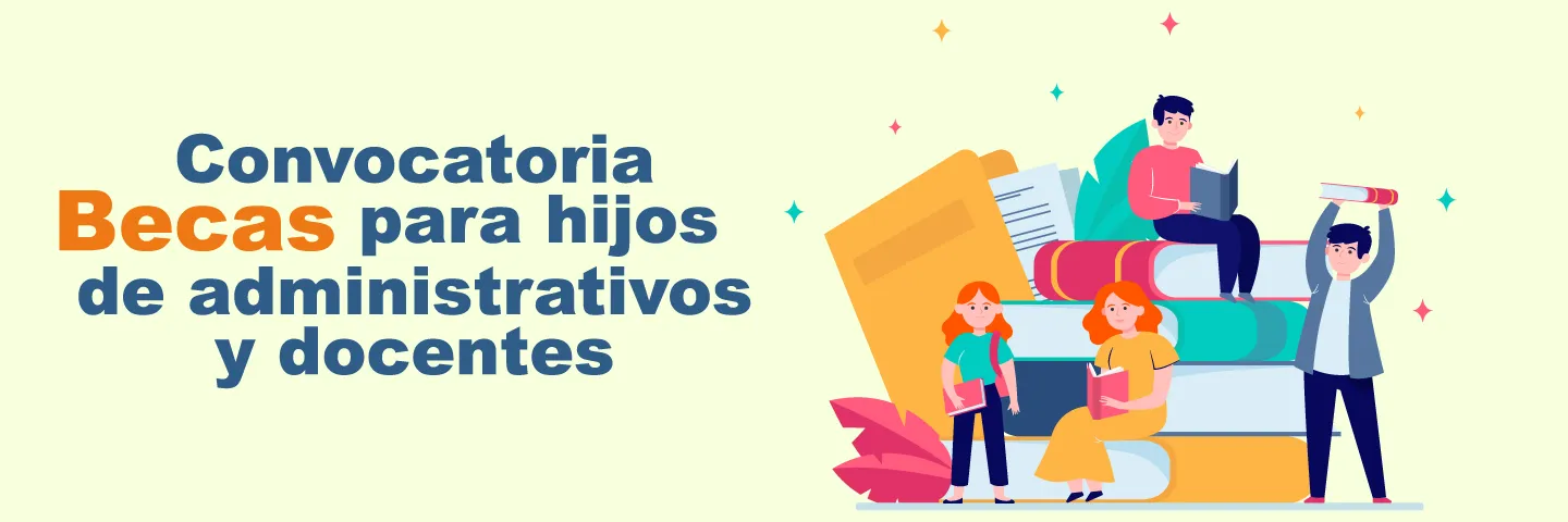 Abierta convocatoria Becas/Auxilios para hijos de administrativos y docentes...