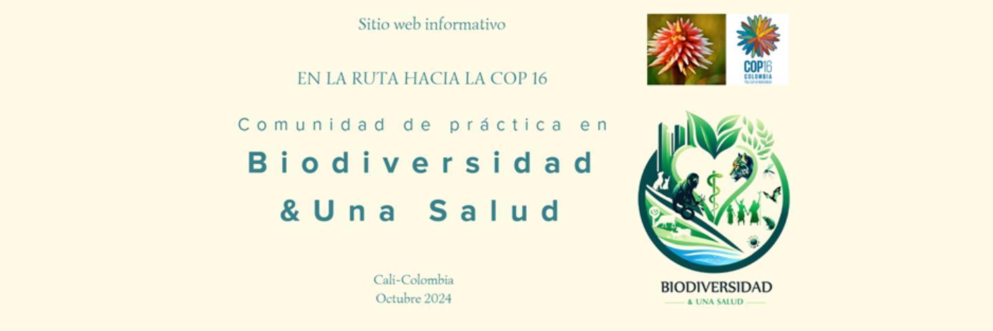 Nace una comunidad de práctica en una salud y biodiversidad en el camino hacia...