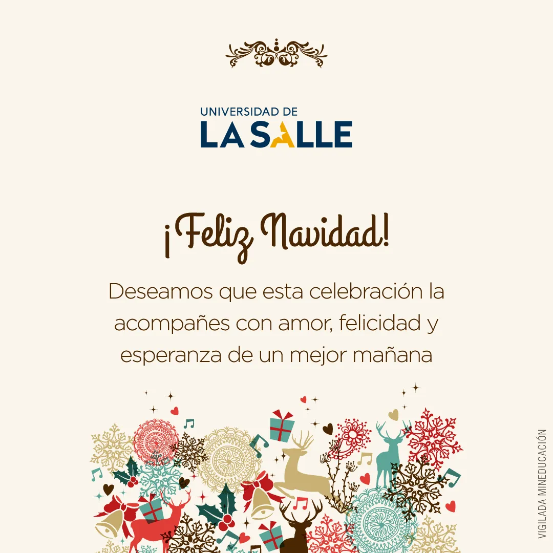 ¡Felices fiestas, comunidad lasallista!