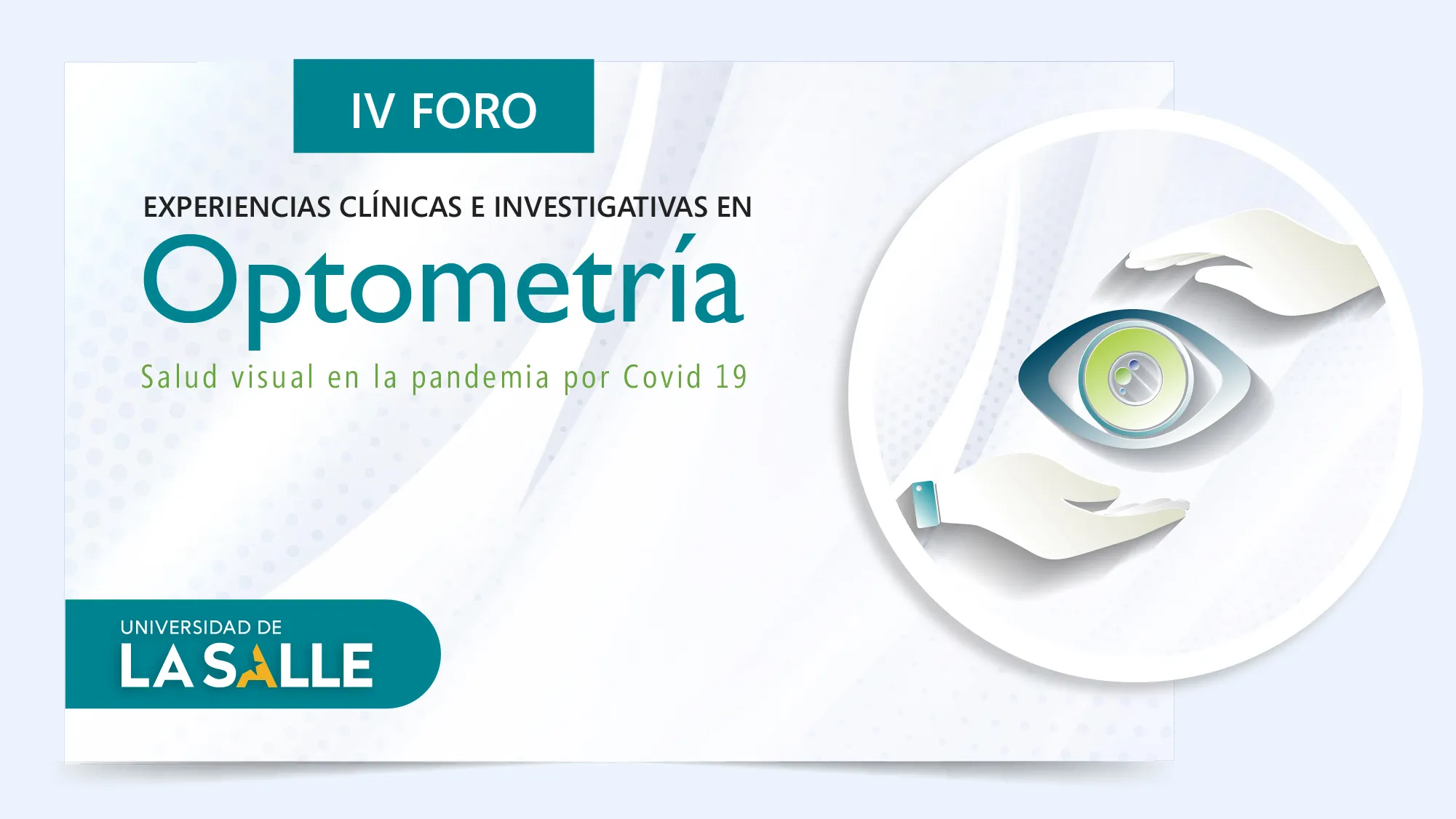 La Salle y el IV Foro de Experiencias Clínicas en Optometría tras la pandemia.