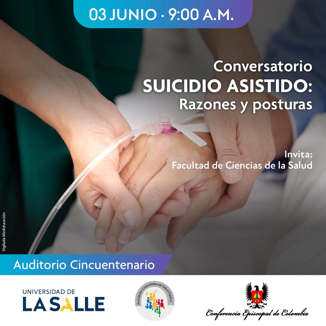 Suicidio Médicamente Asistido: razones y posturas