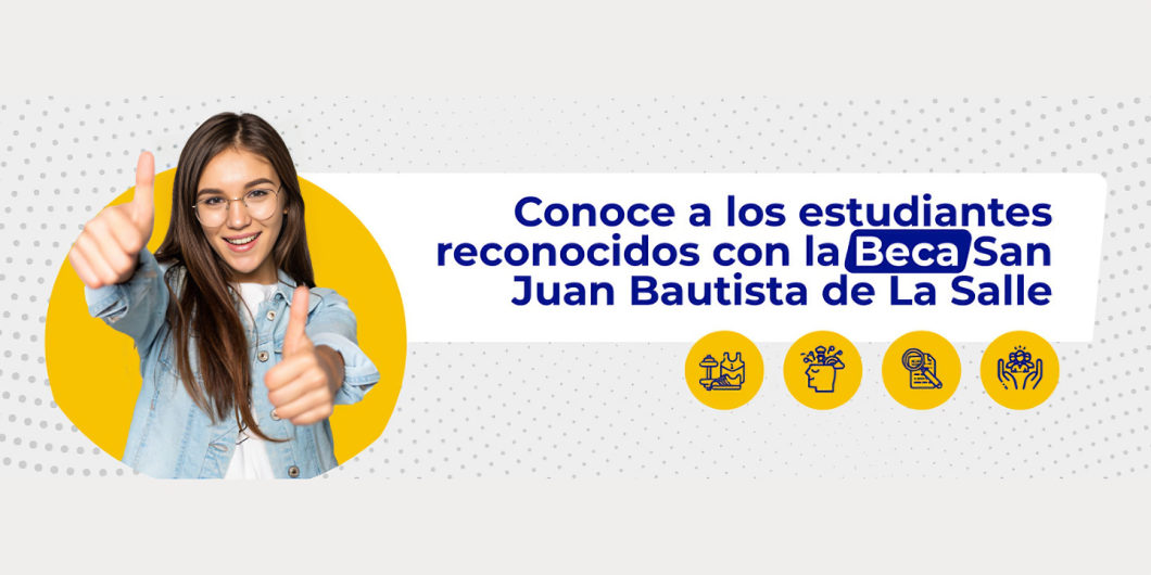 Reconocimientos a nuestros Lasallistas 2024-I