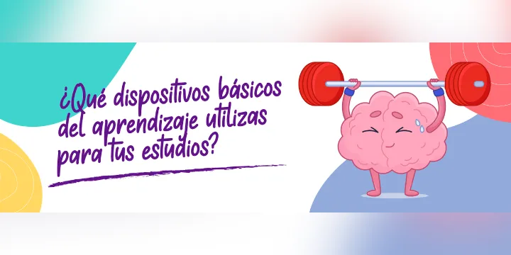 ¿Qué dispositivos básicos del aprendizaje utilizas para tus estudios?