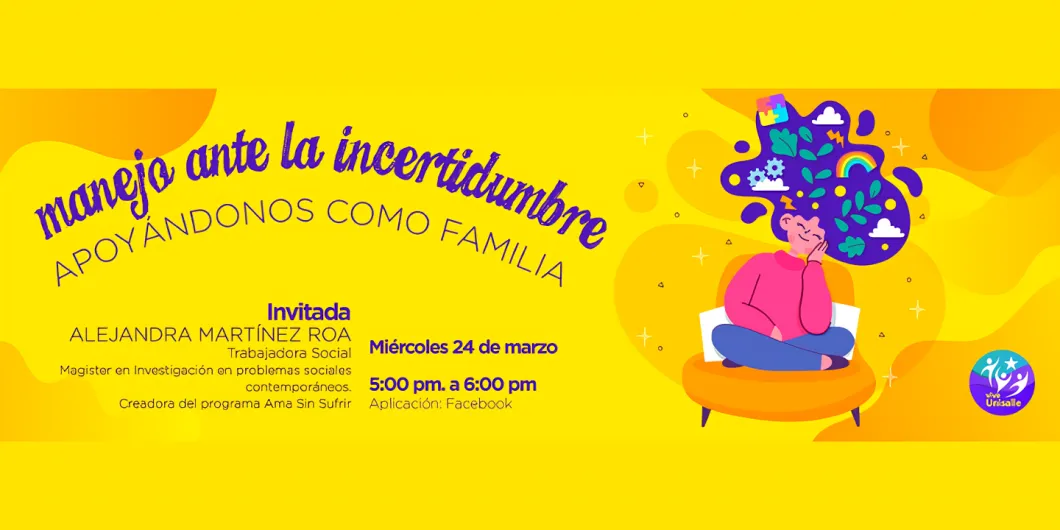 Manejo ante la incertidumbre. Apoyándonos como familia