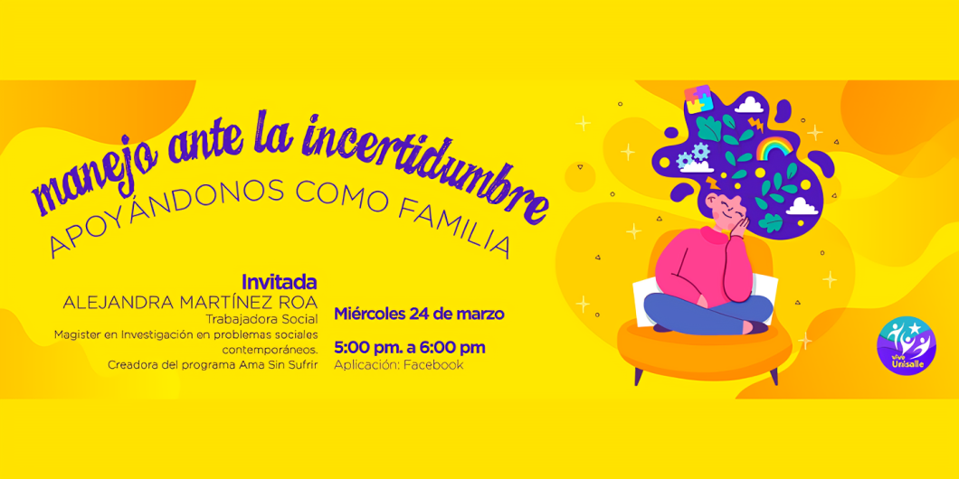 Manejo ante la incertidumbre. Apoyándonos como familia