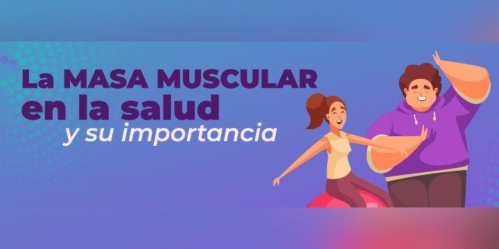 La importancia de la masa muscular en la salud