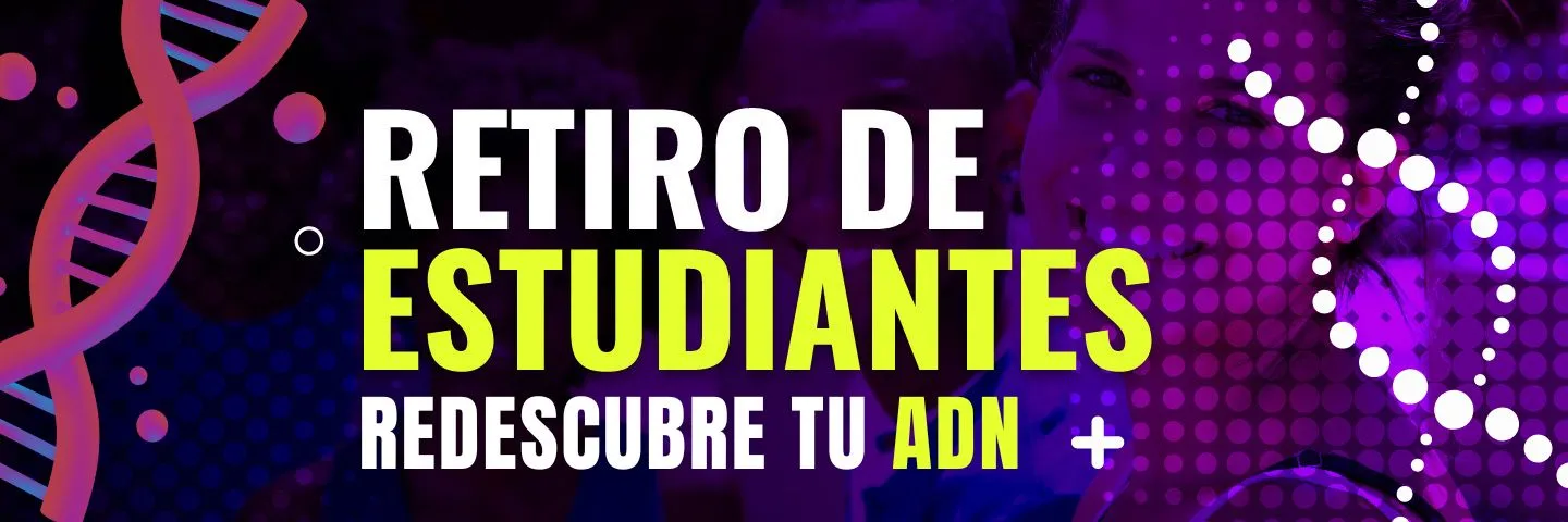 Retiro para estudiantes: Redescubre tu ADN