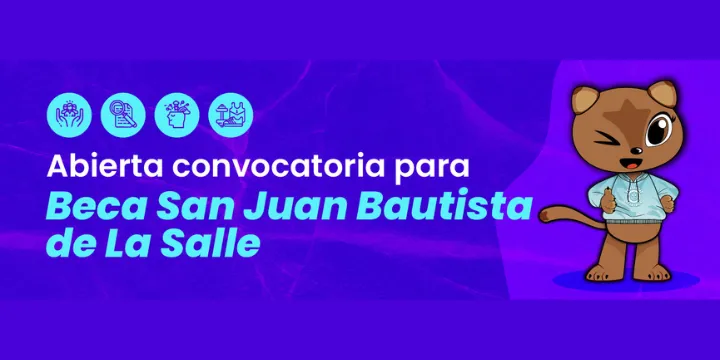 Postúlate a la Beca San Juan Bautista de La Salle 2024-I
