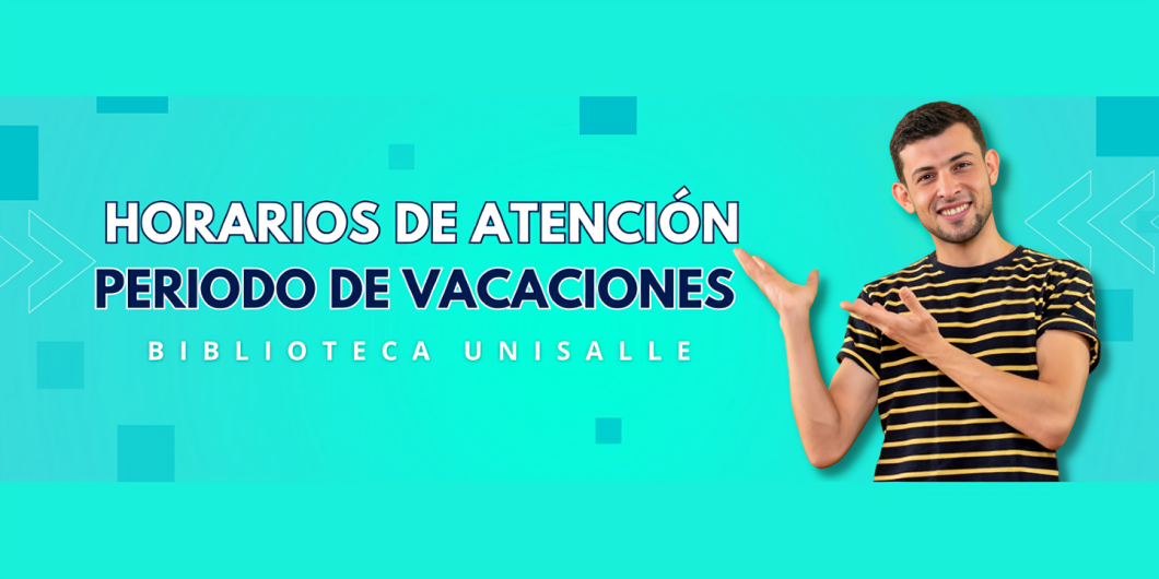 Horarios de atención periodo de vacaciones