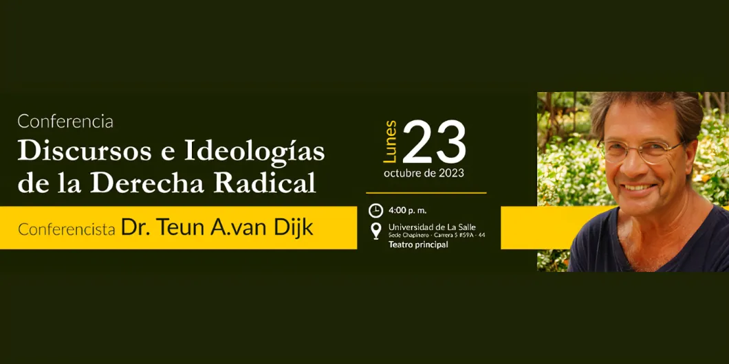 Teun A. van Dijk liderará conferencia en Unisalle