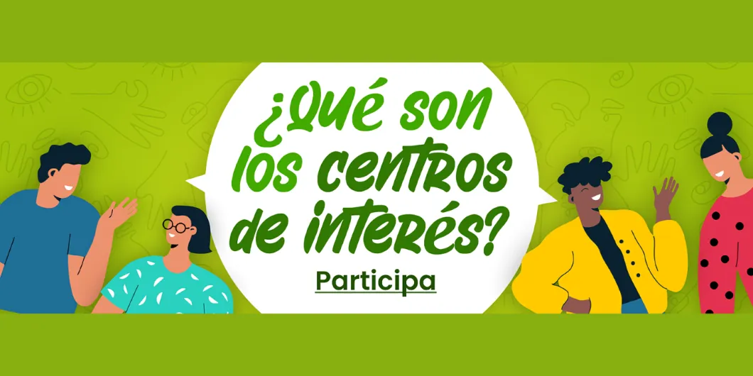 ¿Qué son los centros de interés?