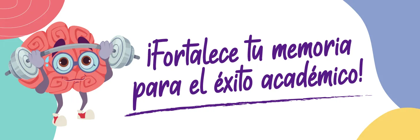 ¡Fortalece tu memoria para el éxito académico!