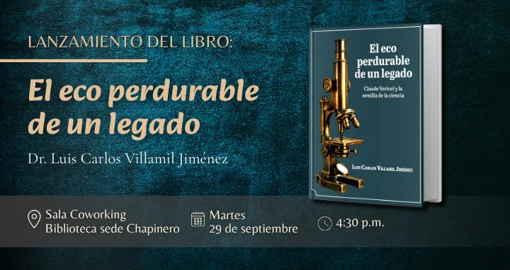 El eco perdurable de un legado. Claude Vericel y la semilla de la ciencia